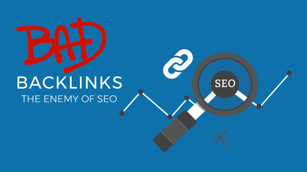 What are bad backlinks?
